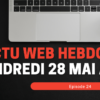 actu web hebdo live vendredi 23 avril à 11h (4)